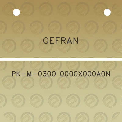 gefran-pk-m-0300-0000x000a0n