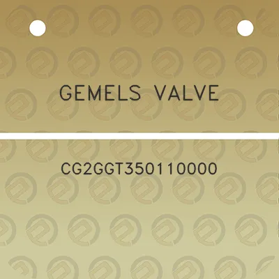 gemels-valve-cg2ggt350110000