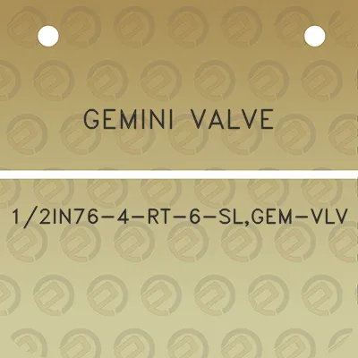 gemini-valve-12in76-4-rt-6-slgem-vlv