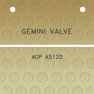 gemini-valve-4gp-a512d