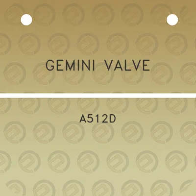 gemini-valve-a512d