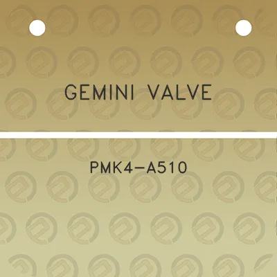 gemini-valve-pmk4-a510