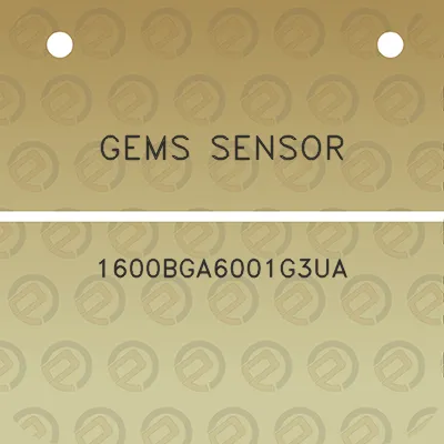 gems-sensor-1600bga6001g3ua