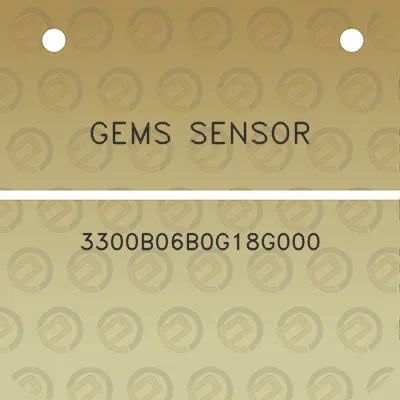 gems-sensor-3300b06b0g18g000