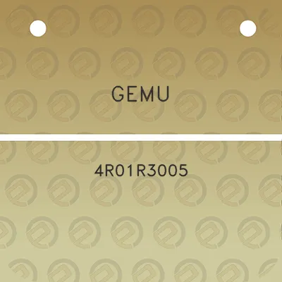 gemu-4r01r3005