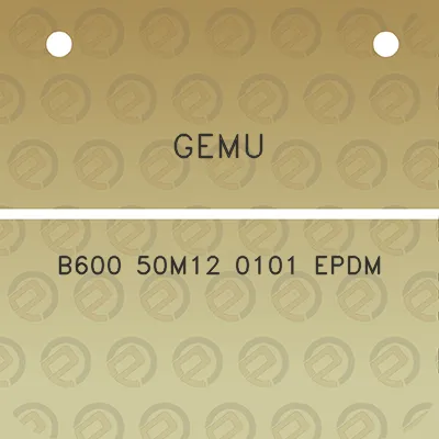 gemu-b600-50m12-0101-epdm