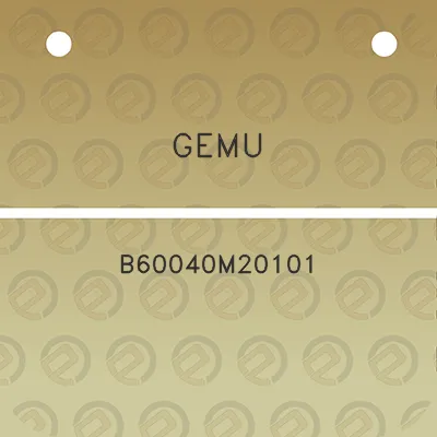 gemu-b60040m20101