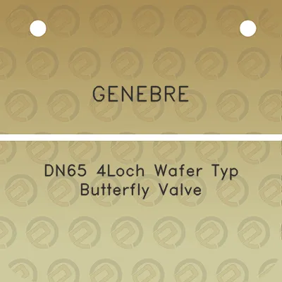 genebre-dn65-4loch-wafer-typ-butterfly-valve