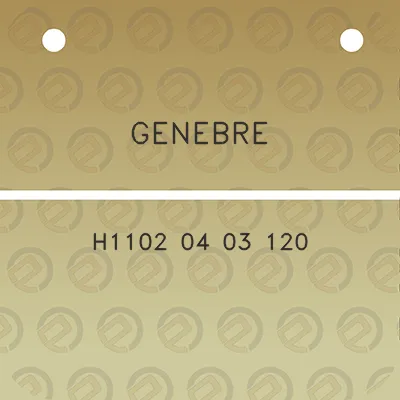 genebre-h1102-04-03-120