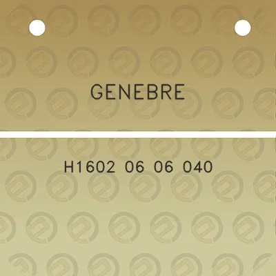 genebre-h1602-06-06-040