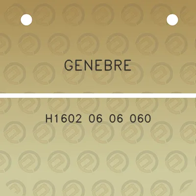 genebre-h1602-06-06-060