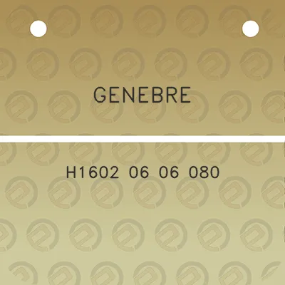 genebre-h1602-06-06-080