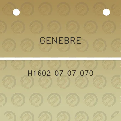 genebre-h1602-07-07-070