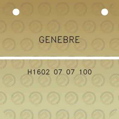 genebre-h1602-07-07-100