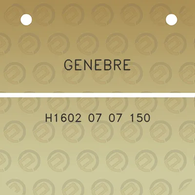 genebre-h1602-07-07-150