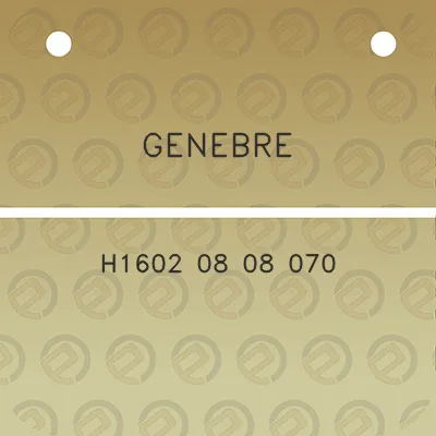 genebre-h1602-08-08-070