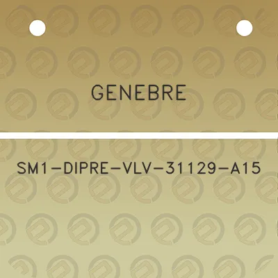 genebre-sm1-dipre-vlv-31129-a15