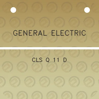 general-electric-cls-q-11-d