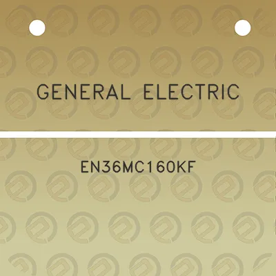 general-electric-en36mc160kf