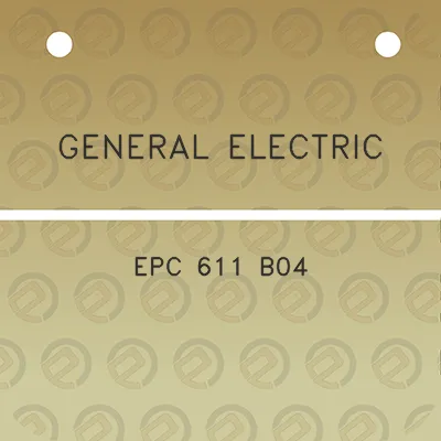 general-electric-epc-611-b04