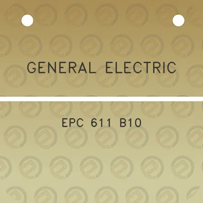 general-electric-epc-611-b10