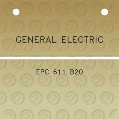 general-electric-epc-611-b20