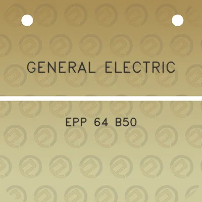 general-electric-epp-64-b50