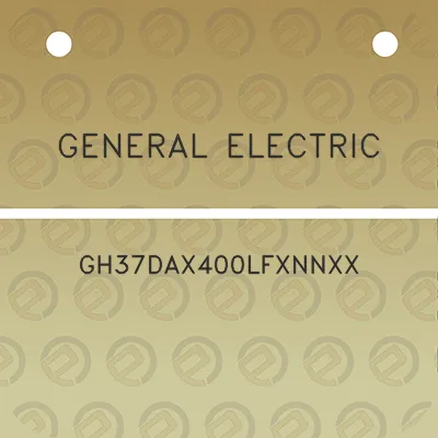 general-electric-gh37dax400lfxnnxx