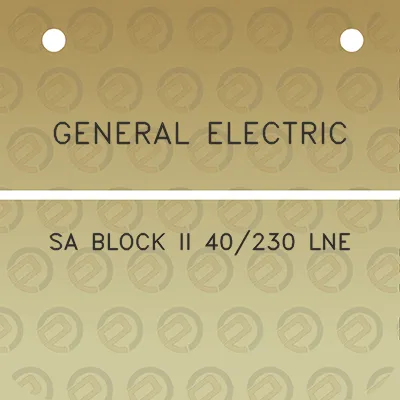 general-electric-sa-block-ii-40230-lne