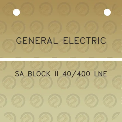 general-electric-sa-block-ii-40400-lne