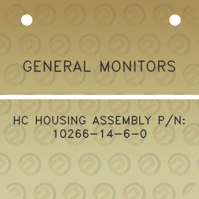 general-monitors-hc-housing-assembly-pn-10266-14-6-0