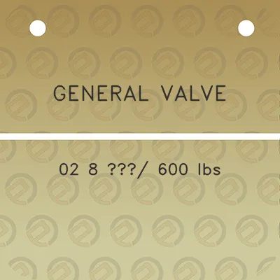 general-valve-02-8-600-lbs