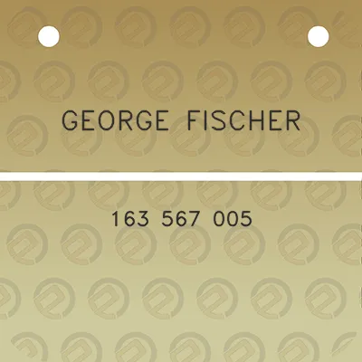 george-fischer-163-567-005