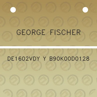 george-fischer-de1602vdy-y-b90k00d0128