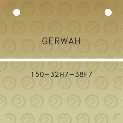 gerwah-150-32h7-38f7