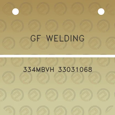 gf-welding-334mbvh-33031068