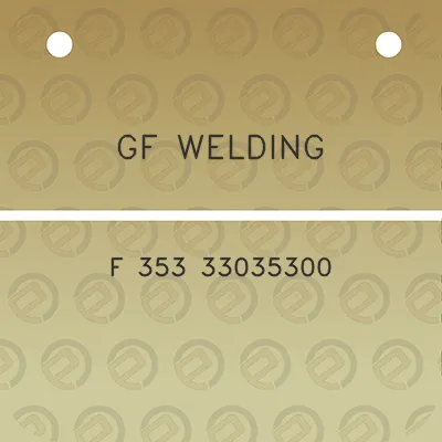 gf-welding-f-353-33035300