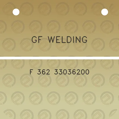 gf-welding-f-362-33036200