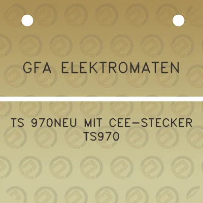 gfa-elektromaten-ts-970neu-mit-cee-stecker-ts970