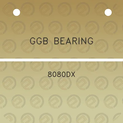 ggb-bearing-8080dx