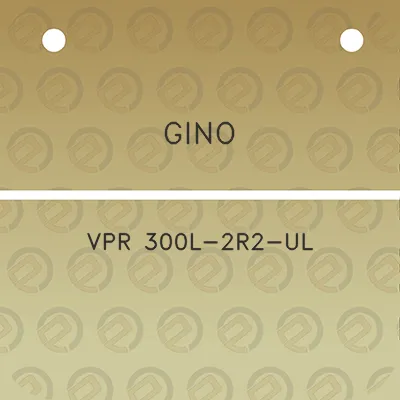 gino-vpr-300l-2r2-ul