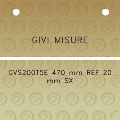 givi-misure-gvs200t5e-470-mm-ref-20-mm-sx