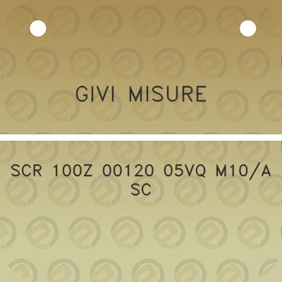 givi-misure-scr-100z-00120-05vq-m10a-sc