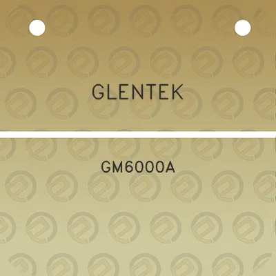 glentek-gm6000a