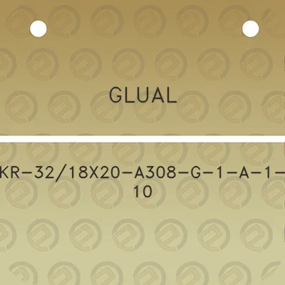 glual-kr-3218x20-a308-g-1-a-1-10