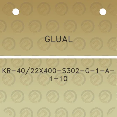 glual-kr-4022x400-s302-g-1-a-1-10