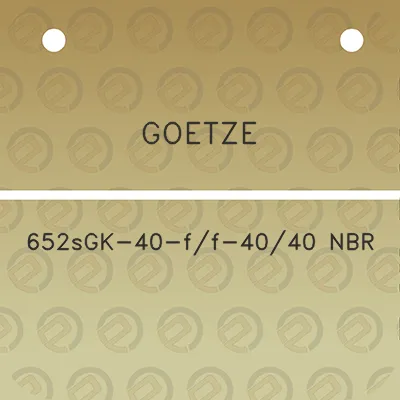 goetze-652sgk-40-ff-4040-nbr