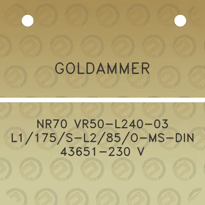 goldammer-nr70-vr50-l240-03-l1175s-l285o-ms-din-43651-230-v