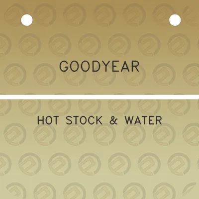 goodyear-hot-stock-water