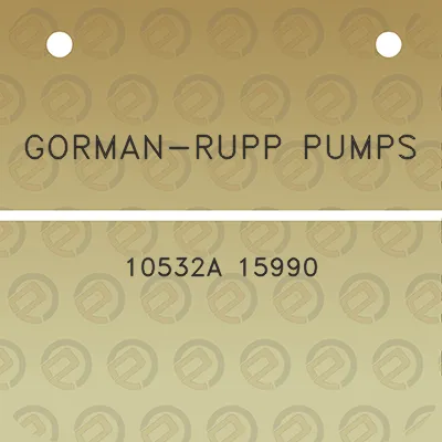 gorman-rupp-pumps-10532a-15990